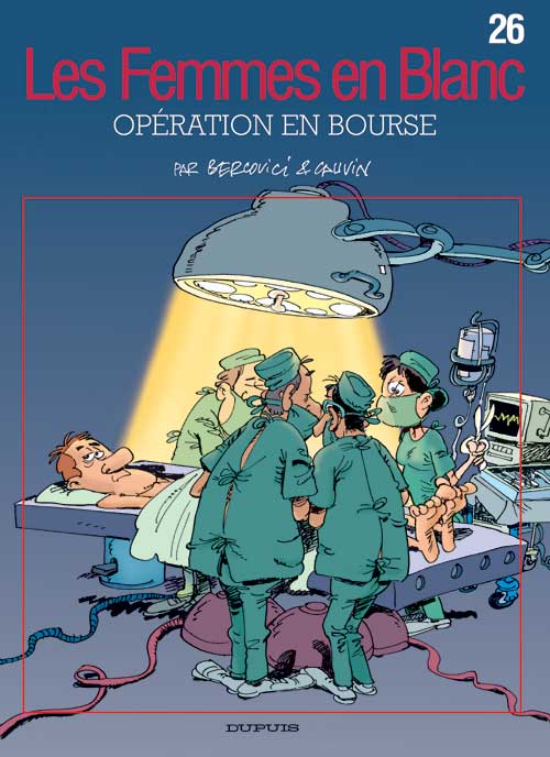 LES FEMMES EN BLANC - T26 - OPERATION EN BOURSE