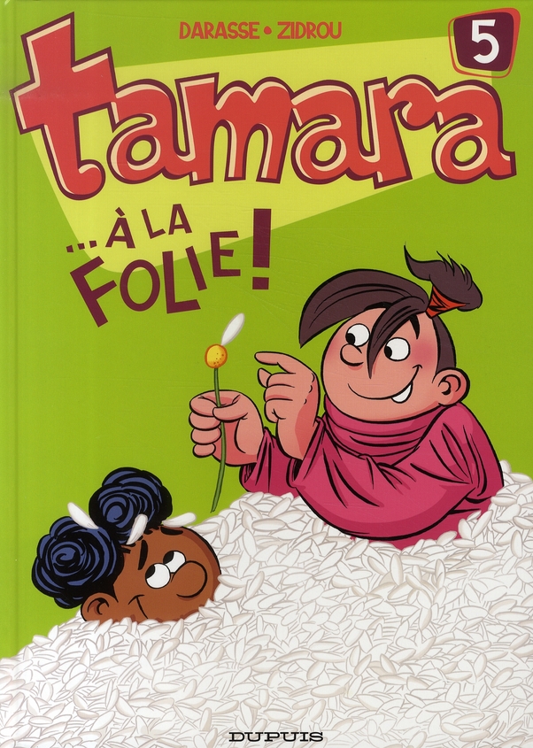 TAMARA - TOME 5 - ... A LA FOLIE !