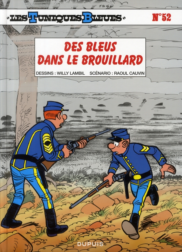 LES TUNIQUES BLEUES - TOME 52 - DES BLEUS DANS LE BROUILLARD