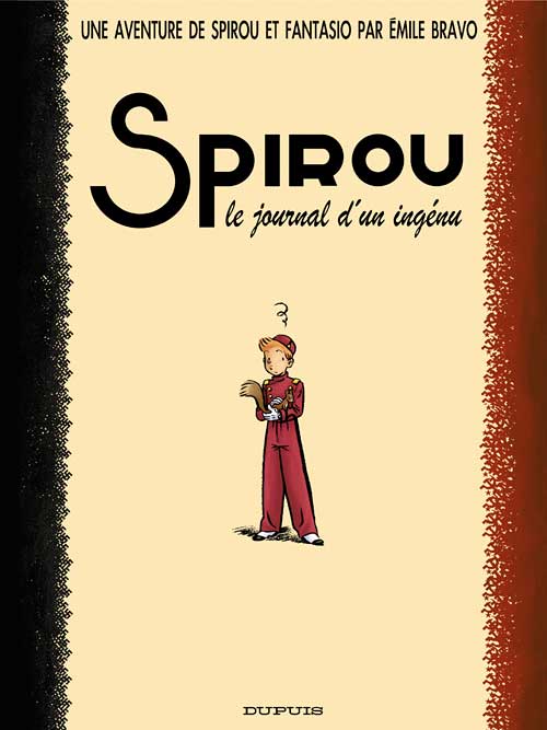 LE SPIROU DE ... - T04 - LE JOURNAL D'UN INGENU