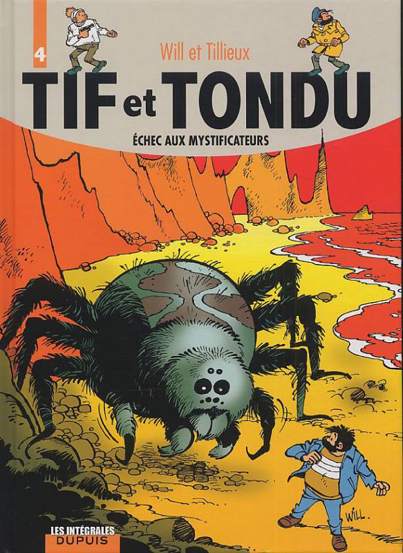 TIF ET TONDU - L'INTEGRALE - TOME 4 - ECHEC AUX MYSTIFICATEURS