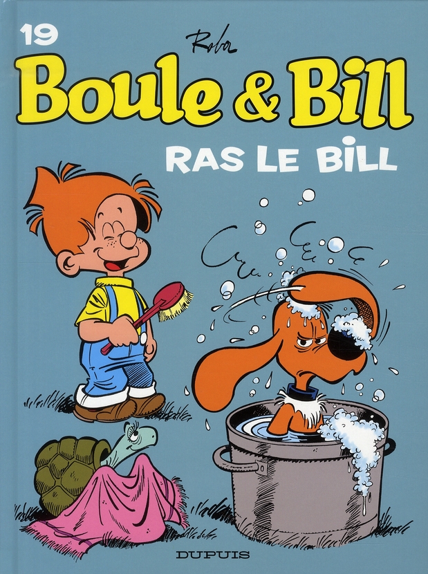 BOULE ET BILL - TOME 19 - RAS LE BILL !