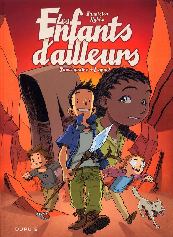 LES ENFANTS D'AILLEURS - TOME 4 - L'APPEL