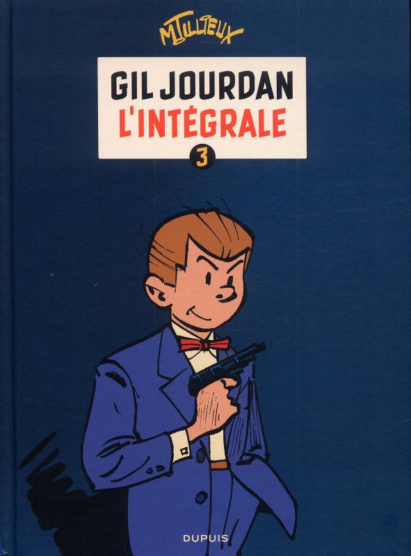 GIL JOURDAN - L'INTEGRALE - TOME 3 - GIL JOURDAN - L'INTEGRALE - TOME 3