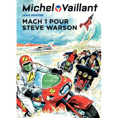 MICHEL VAILLANT - TOME 14 - MACH 1 POUR STEVE WARSON
