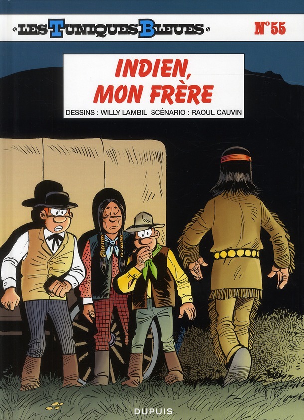 LES TUNIQUES BLEUES - TOME 55 - INDIEN, MON FRERE