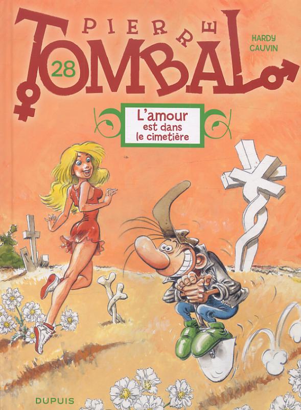 PIERRE TOMBAL - TOME 28 - L'AMOUR EST DANS LE CIMETIERE