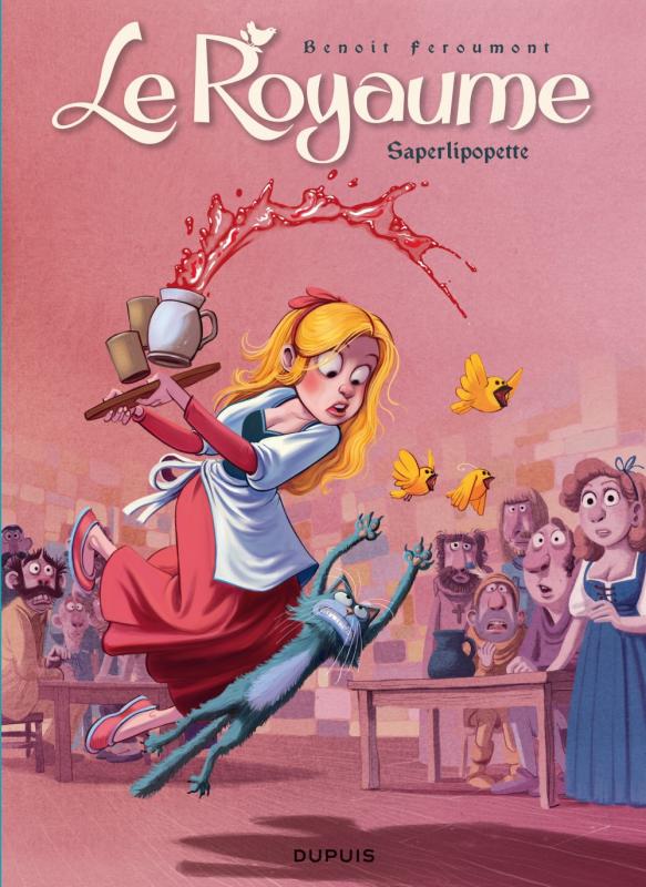 LE ROYAUME - TOME 6 - SAPERLIPOPETTE