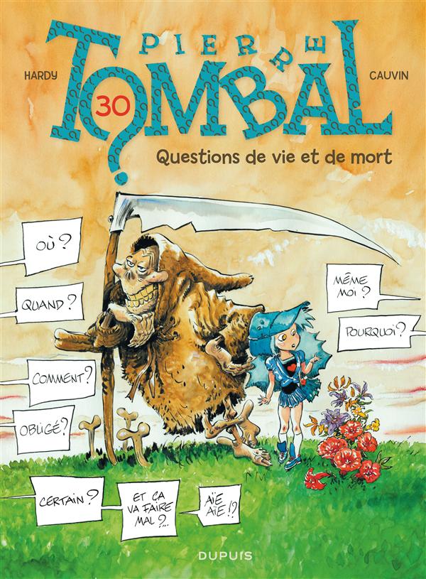 PIERRE TOMBAL - TOME 30 - QUESTIONS DE VIE ET DE MORT
