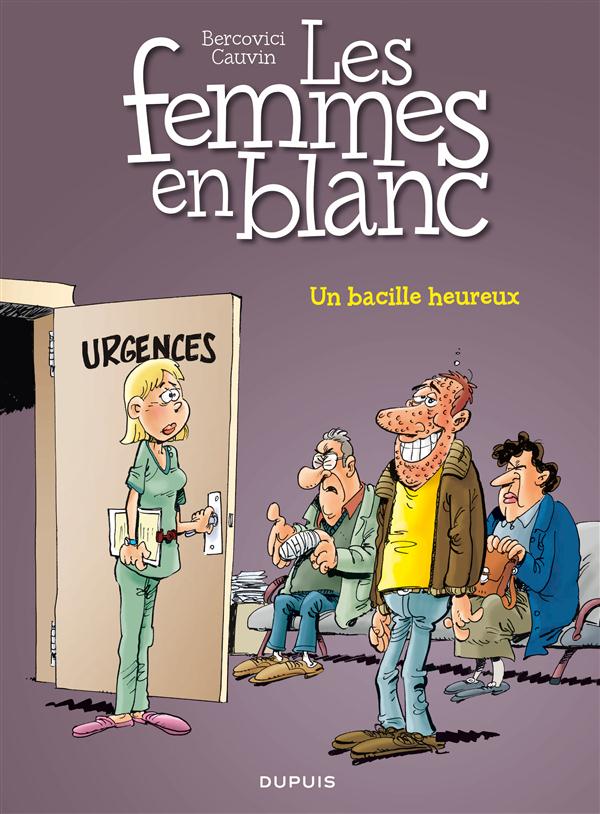 LES FEMMES EN BLANC - TOME 37 - UN BACILLE HEUREUX