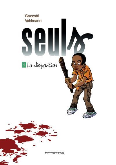 SEULS - T01 - LA DISPARITION