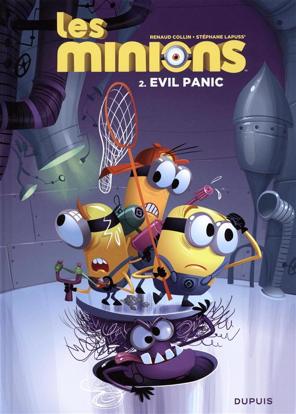 LES MINIONS - TOME 2 - EVIL PANIC