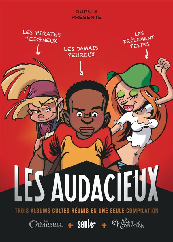 LES AUDACIEUX - T01 - LES AUDACIEUX