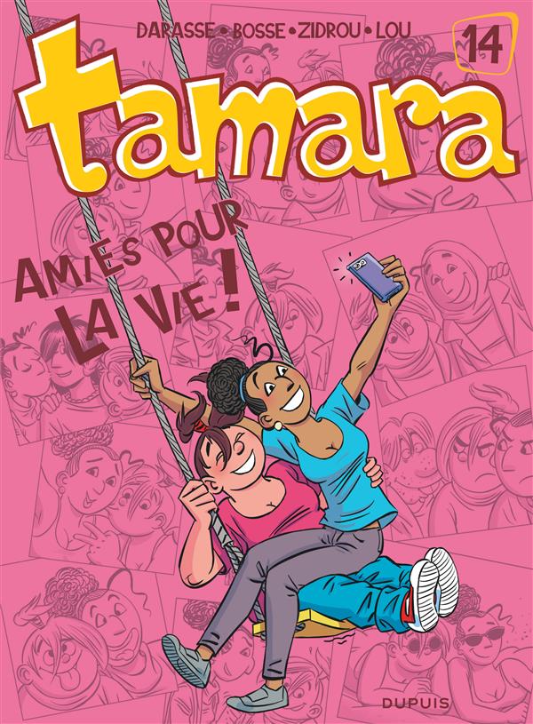 TAMARA - TOME 14 - AMIES POUR LA VIE !