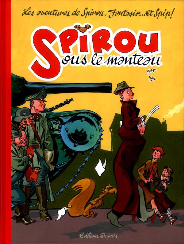 SPIROU SOUS LE MANTEAU - TOME 0 - SPIROU SOUS LE MANTEAU (REEDITION)