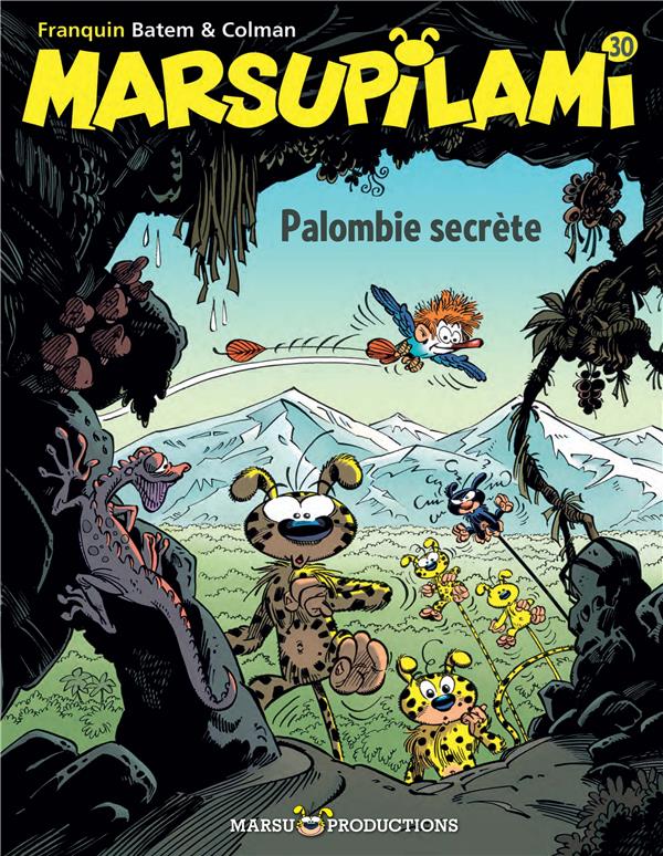 MARSUPILAMI - TOME 30 - PALOMBIE SECRETE