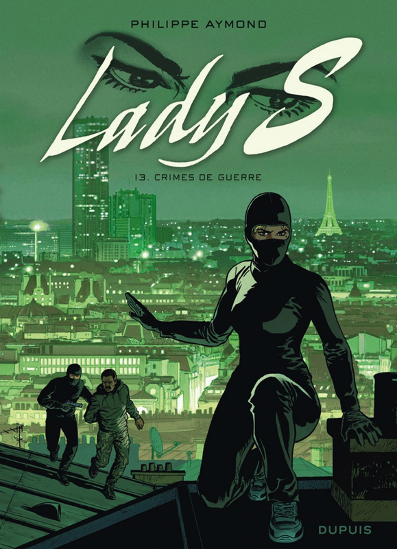 LADY S - TOME 13 - CRIMES DE GUERRE