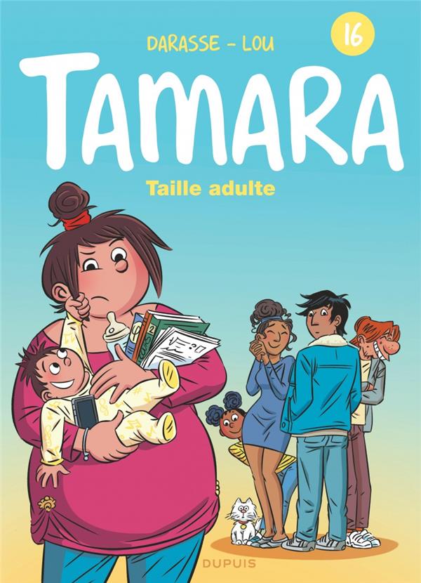 TAMARA - TOME 16 - TAILLE ADULTE
