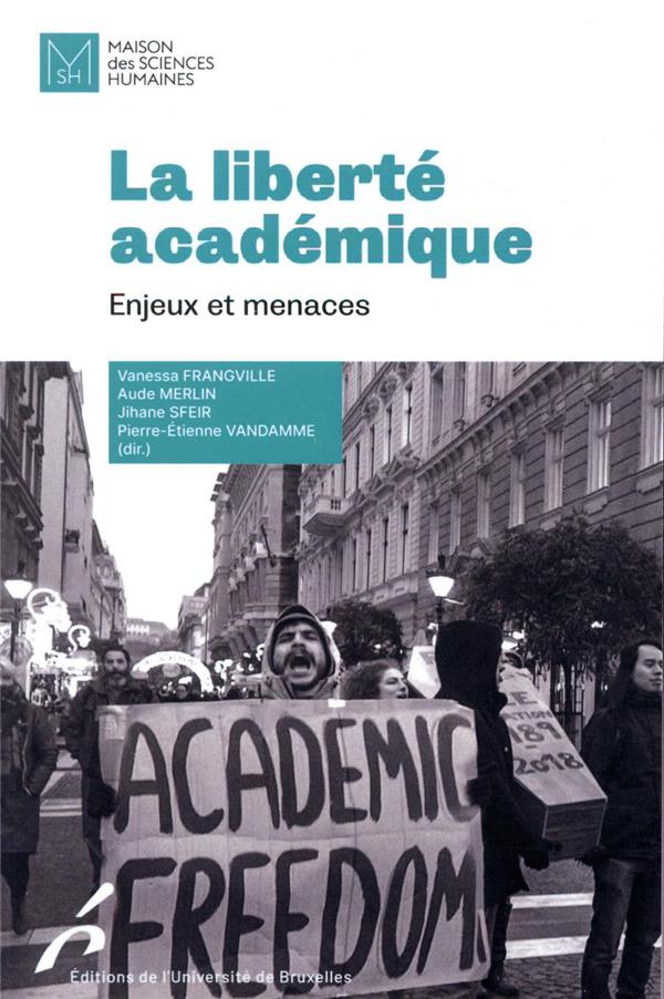 LA LIBERTE ACADEMIQUE DANS TOUS SES ETATS