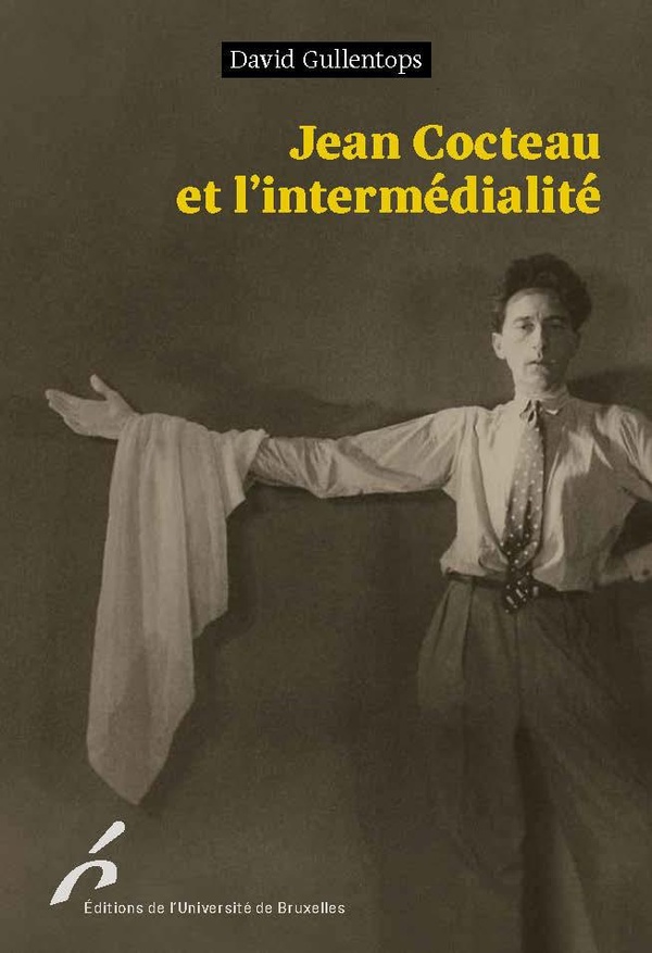 JEAN COCTEAU ET L'INTERMEDIALITE