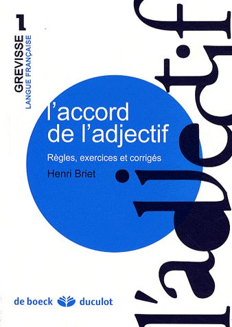 L'ACCORD DE L'ADJECTIF