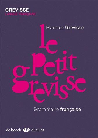 LE PETIT GREVISSE - GRAMMAIRE FRANCAISE