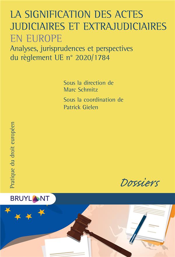 SIGNIFICATION ET EXECUTION TRANSFRONTIERE /CROSS-BORDER SERVICE AND ENFORCEMENT - ETAT DES LIEUX LEG