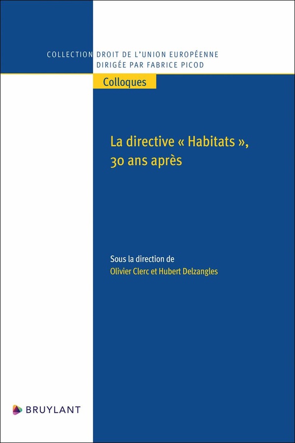 LA DIRECTIVE "HABITATS", 30 ANS APRES