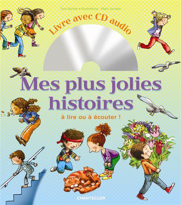 MES PLUS JOLIES HISTOIRES LIVRE AVEC AUDIO CD