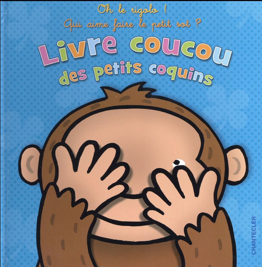 LIVRE COUCOU DES PETITS COQUINS