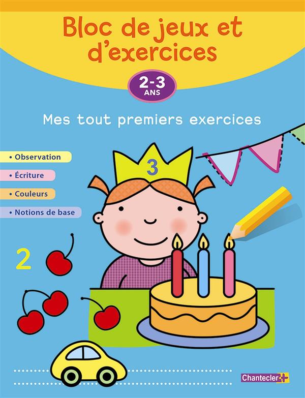 BLOC DE JEUX ET D'EXERCICES - MES TOUT PREMIERS EXERCICES (2-3 ANS)