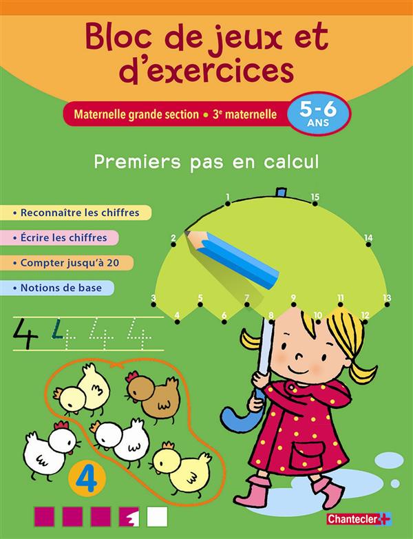 BLOC DE JEUX ET D'EXERCICES - PREMIERS PAS EN CALCUL (5-6 A)