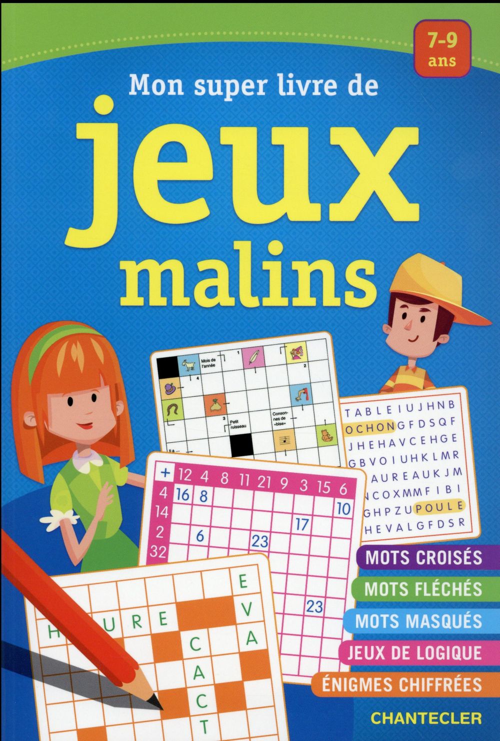 MON SUPER LIVRE DE JEUX MALINS (7-9 ANS)