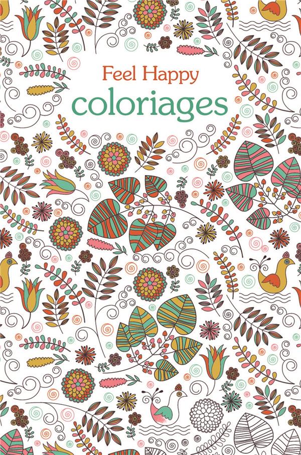 FEEL HAPPY COLORIAGES
