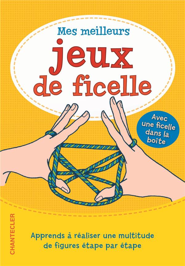 MES MEILLEURS JEUX DE FICELLE