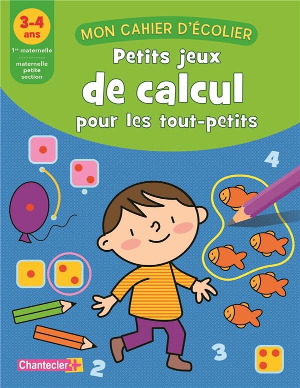 MON CAHIER D'ECOLIER (3-4 ANS) CALCUL