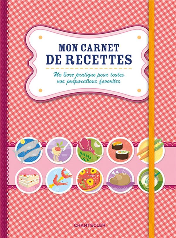 MON CARNET DE RECETTES (ROUGE)