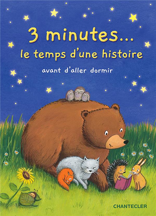 3 MINUTES ... LE TEMPS D'UNE HISTOIRE AVANT D'ALLER DORMIR