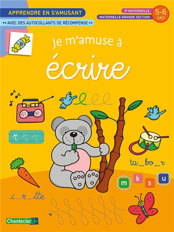 JE M'AMUSE A ECRIRE - APPRENDRE EN S'AMUSANT (5-6 ANS). AUTOCOLLANTS RECOMPENSE
