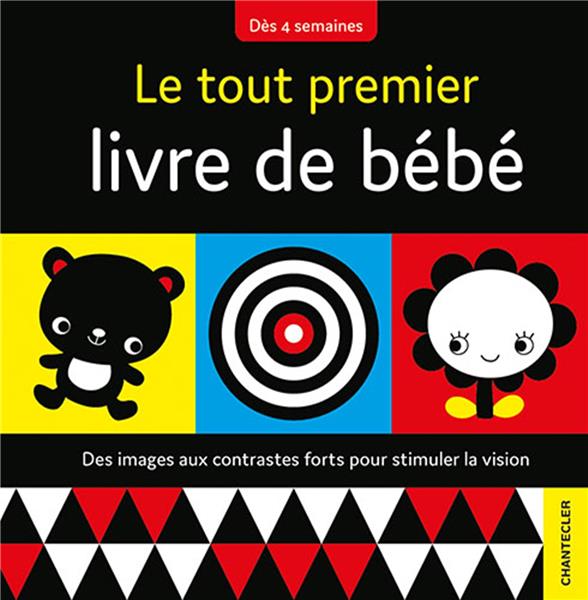 LE TOUT PREMIER LIVRE DE BEBE (DES 4 SEMAINES)