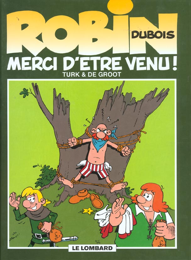 ROBIN DUBOIS - T06 - MERCI D'ETRE VENU !