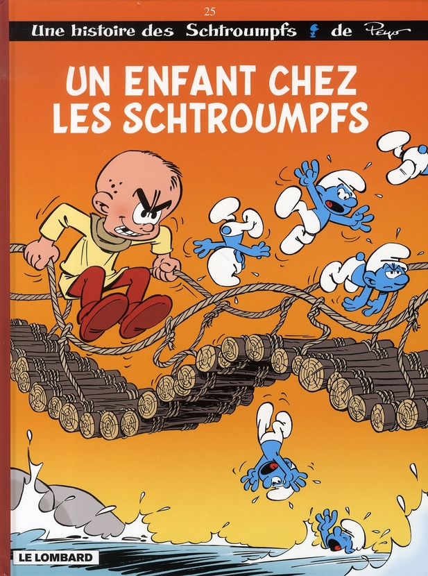 LES SCHTROUMPFS LOMBARD - TOME 25 - UN ENFANT CHEZ LES SCHTROUMPFS