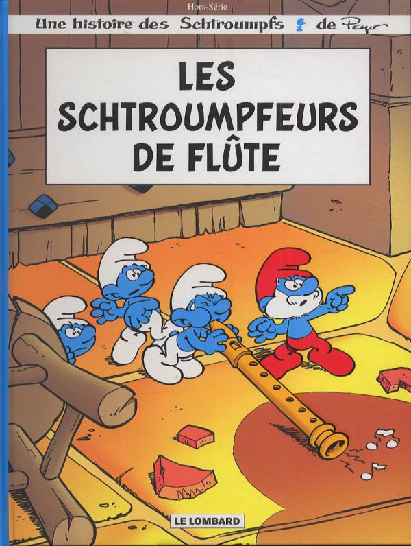 LES SCHTROUMPFS - LE SCHTROUMPFEUR DE FLUTE