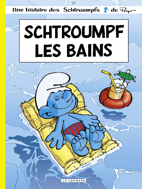 LES SCHTROUMPFS LOMBARD - TOME 27 - SCHTROUMPF LES BAINS