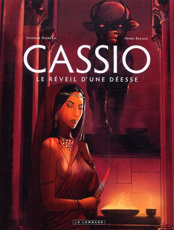 CASSIO - TOME 7 - LE REVEIL D'UNE DEESSE