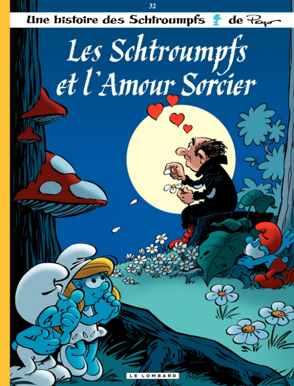 LES SCHTROUMPFS LOMBARD - TOME 32 - LES SCHTROUMPFS ET L'AMOUR SORCIER