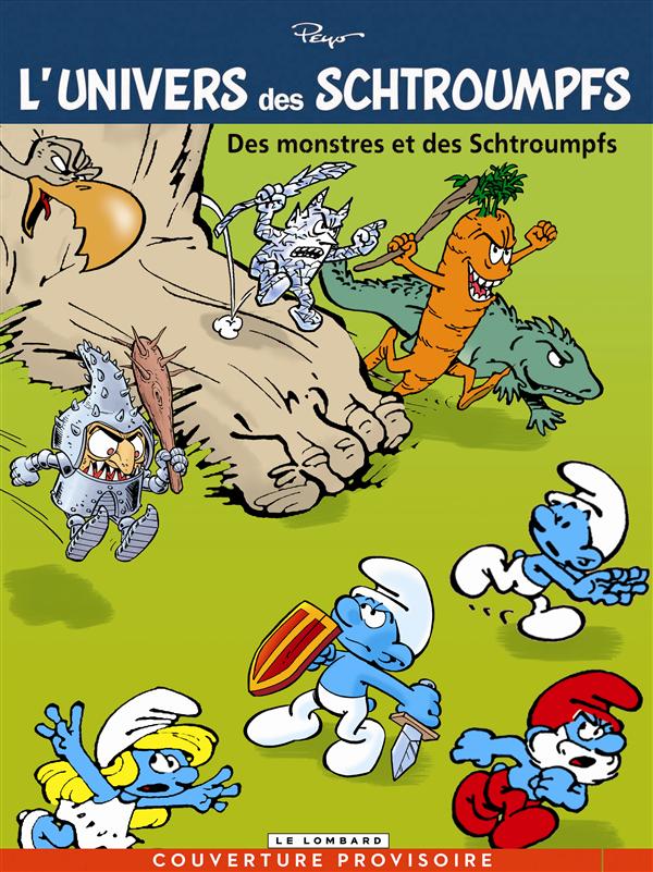 L'UNIVERS DES SCHTROUMPFS - TOME 4 - DES MONSTRES ET DES SCHTROUMPFS