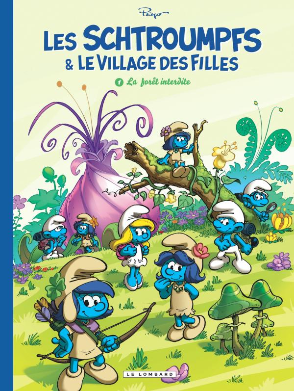 LES SCHTROUMPFS ET LE VILLAGE DES FILLES - TOME 1 - LA FORET INTERDITE