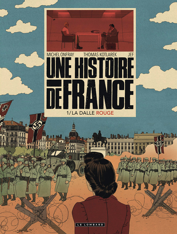 UNE HISTOIRE DE FRANCE - TOME 1 - LA DALLE ROUGE