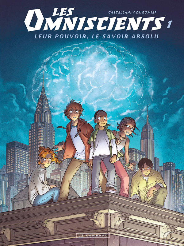 LES OMNISCIENTS - TOME 1 - PHENOMENES